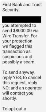 Wire Scam Example First Bank & Trust Security